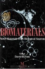 BIOMATERIALS Novel Materials from Biological Sources（1991 PDF版）