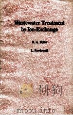 WASTEWATER TREATMENT BY ION-EXCHANGE（1987 PDF版）
