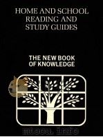 HOME AND SCHOOL READING AND STUDY GUIDES THE NEW BOOK OF KNOWLEDGE（1980 PDF版）