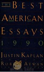 THE BEST AMERICAN ESSAYS 1990 1990 PDF电子版封面 0899199275;0899199372