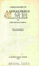 A BIBLIOGRAPHY OF A.CONAN DOYLE WITH A FOREWWORD BY GRAHAM GREENE（1983 PDF版）