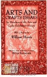 ARTS AND CRAFTS ESSAYS BY MEMBERS OF THE ARTS AND CRAFTS EXHIBITION SOCIETY 1996 PDF电子版封面 1855064693;1855064561