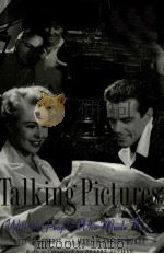 TALKING PICTURES WITH THE PEOPLE WHO MADE THEM 1994 PDF电子版封面 1565841751