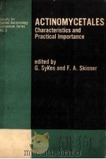 ACTINOMYCETALES CHARACTERISTICS AND PRACTICAL IMPORTANCE（ PDF版）