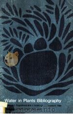 WATER IN PLANTS BIBLIOGRAPHY VOLUME  8 1982（ PDF版）