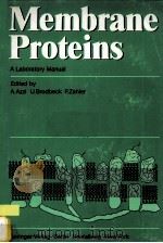 MEMBRANE PROTEINS A LABORATORY MANUAL（ PDF版）