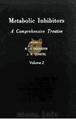 METABOLIC INHIBITORS A COMPREHENSIVE TREATISE VOLUME 2（ PDF版）