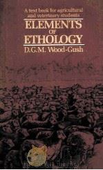 ELEMENTS OF ETHOLOGY A TEXTBOOK FOR AGRICULTURAL AND VETERINARY STUDENTS（ PDF版）