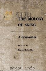 THE BIOLOGY OF AGING A SYMPOSIUM（ PDF版）