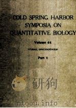 COLD SPRING HARBOR SYMPOSIA ON QUANTITATIVE BIOLOGY VOLUME 44 VIRAL ONCOGENES PART 1（ PDF版）