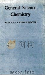 GENERAL SCIENCE CHEMISTRY（ PDF版）