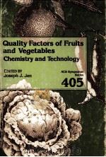 QUALITY FACTORS OF FRUITS AND VEGETABLES CHEMISTRY AND TECHNOLOGY（ PDF版）