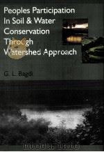 PEOPLES PARTICIPATION IN SOIL AND WATER CONSERVATION THROUGH WATERSHED APPROACH（ PDF版）