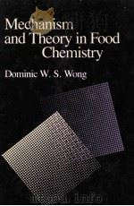 MECHANISM AND THEORY IN FOOD CHEMISTRY PDF电子版封面 0442207530