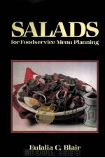 SALADS FOR FOODSERVICE MENU PLANNING PDF电子版封面 EULALIA C.BLAIR