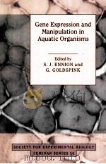 GENE EXPRESSION AND MANIPULATION IN AQUATIC ORGANISMS（ PDF版）