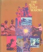 THE SUN THAT WARMS 1973 PDF电子版封面 0663313279