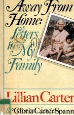 AWAY FROM HOME:LETTERS TO MY FAMILY 1977 PDF电子版封面