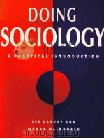 DOING SOCIOLOGY A PRACTICAL INTRODUCTION 1993 PDF电子版封面 9780333550823
