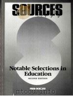 SOURCES NOTABLE SELECTIONS IN EDUCATION SECOND EDITION（ PDF版）