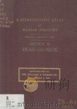 A Stereoscopic Atlas of Human Anatomy Section II Head and Neck Reels 75-84（1954 PDF版）