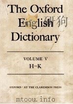 The Oxford English Dictionary Volume V H-K 1933 PDF电子版封面