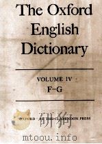 The Oxford English Dictionary Volume IV F-G 1933 PDF电子版封面