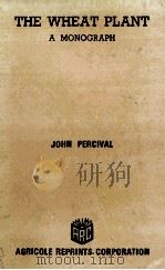 THE WHEAT PLANT A MONOGRAPH（ PDF版）