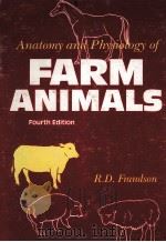 ANATOMY AND PHYSIOLOGY OF FARM ANIMALS FOURTH EDITION PDF电子版封面 R.D.FRANDSON