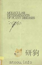 MOLECULAR DETERMINANTS OF OLANT DISEASES PDF电子版封面