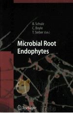 MICROBIAL ROOT ENDOPHYTES PDF电子版封面 B.SCHULZ