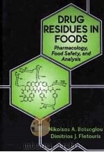 DRUG RESIDUES IN FOODS（ PDF版）
