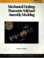 MECHANICAL DESKTOP:PARAMETRIC SOLID AND ASSEMBLY MODELING（ PDF版）