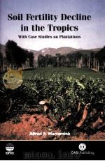 SOIL FERTILITY DECLINE IN THE TROPICS（ PDF版）