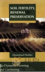 SOIL FERTILITY RENEWAL AND PRESERVATION PDF电子版封面