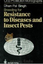 BREEDING FOR RESISTANCE TO DISEASES AND INSECTPESTS（ PDF版）