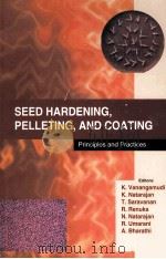 SEED HARDENING PELLETING AND COATING（ PDF版）