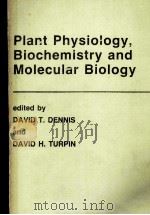PLANT PHYSIOLOGY BIOCHEMISTRY AND MOLECULAR BIOLOGY（1990 PDF版）