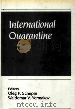 INTERNATIONAL QUARANTINE 1991 PDF电子版封面 0823661628