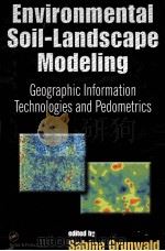 ENVIRONMENTAL SOIL-LANDSCAPE MODELING     PDF电子版封面  0824723899   