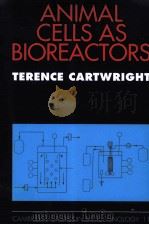 ANIMAL CELLS AS BIOREACTORS（1994 PDF版）