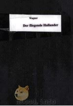 WAGNER DER FLIEGENDE HALLANDER PDF电子版封面