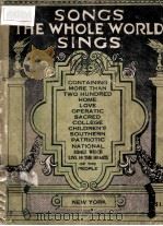SONGS THE WHOLE WORLD SINGS PDF电子版封面