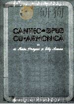 CANTEC DE SPUSCU O ARMONICA PDF电子版封面