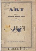 PRACTICAL SINGING TUTOR FOR SOPRANO OR TENOR PDF电子版封面