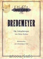 BREDEMEUER DIE GALOSCHENOPER PDF电子版封面