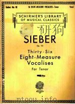 FERDINAND SIEBER THIRTY-SIX EIGHT-MEASURE VOCALISES（ PDF版）