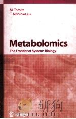 METABOLOMICS THE FRONTIER OF SYSTEMS BIOLOGY PDF电子版封面 4431251219