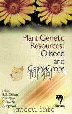 PLANT GENETIC RESOURCES:OILSEED AND CASH CROPS（ PDF版）