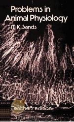 PROBLEMS IN ANIMAL PHYSIOLOGY 1975 PDF电子版封面 0719532027